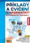 Příklady a cvičení z informatiky - zadání - Pavel Navrátil - kniha z kategorie Multimédia