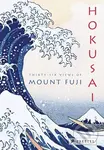 Hokusai (Thirty-Six Views of Mount Fuji) - Amelie Balcou - kniha z kategorie Umění, design a architektura