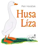 Husa Líza - Petr Horáček - kniha z kategorie Beletrie pro děti