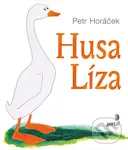 Husa Líza - Petr Horáček