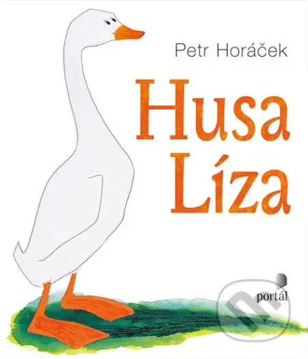 Husa Líza - Petr Horáček - kniha z kategorie Beletrie pro děti
