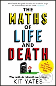The Maths of Life and Death - Kit Yates - kniha z kategorie Přírodní vědy a technika