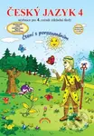 Český jazyk 4 – učebnice, Čtení s porozuměním - Zita Janáčková a kolektív autorov - kniha z kategorie 1. stupeň