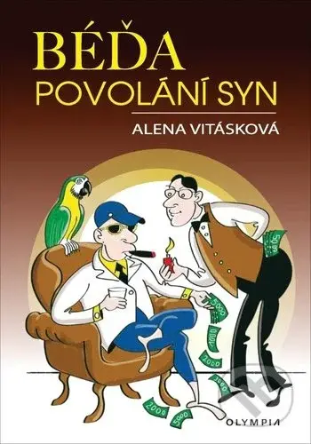 Béďa, povolání syn - Alena Vitásková - kniha z kategorie Beletrie