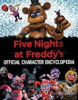 Five Nights at Freddy's: Official Character Encyclopedia - kniha z kategorie Horory