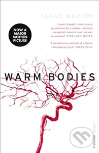 Warm Bodies - Isaac Marion