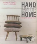 Handmade Home (Living with art and craft) - Mark Bailey, Sally Bailey - kniha z kategorie Odborné a naučné