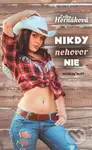 Nikdy nehovor nie - Erika Hornáková - kniha z kategorie Beletrie