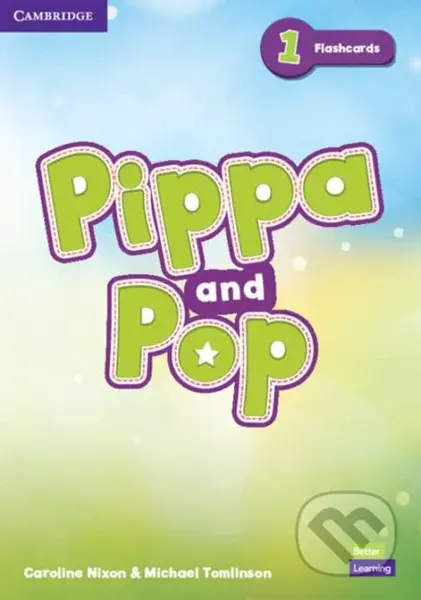 Pippa and Pop Level 1 Flashcards British English - Autor Caroline Nixon, Michael Tomlinson - kniha z kategorie Jazykové učebnice a slovníky