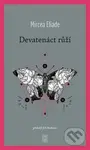 Devatenáct růží - Mircea Eliade