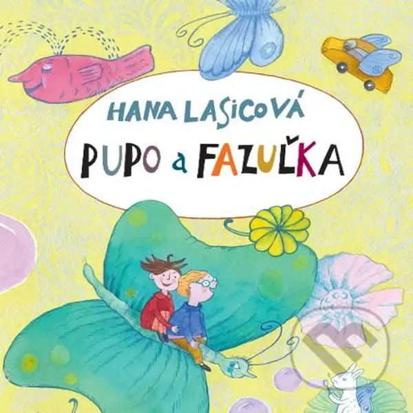 Pupo a Fazuľka - Hana Lasicová - audiokniha z kategorie Pro děti