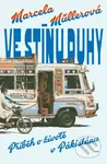 Ve stínu duhy (Příběh o životě v Pákistánu) - Marcela Müllerová - kniha z kategorie Cestopisy
