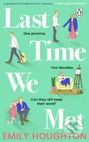 Last Time We Met - Emily Houghton - kniha z kategorie Romantická