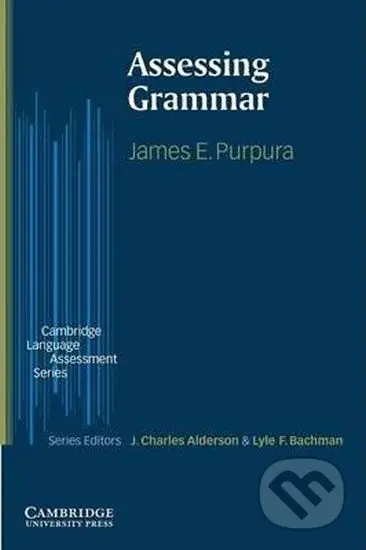 Assessing Grammar: PB - E. James Purpura - kniha z kategorie Jazykové učebnice a slovníky
