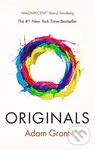 Originals (How Non-conformists Change the World) - Adam Grant