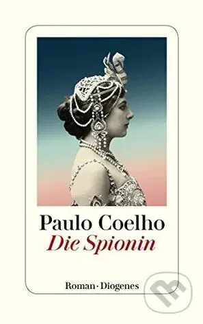Die Spionin - Paulo Coelho