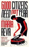 Good Citizens Need Not Fear - Maria Reva - kniha z kategorie Beletrie