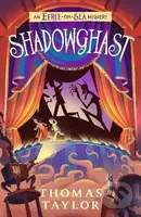 Shadowghast - Thomas Taylor - kniha z kategorie Beletrie pro děti