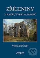 Zříceniny hradů, tvrzí a zámků (Východní Čechy) - Tomáš Durdík, Viktor Sušický - kniha z kategorie Historie