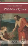 Přátelství s Kristem - Robert Hugh Benson - kniha z kategorie Duchovní život