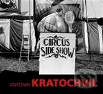 Circus Sideshow - Antonin Kratochvil - kniha z kategorie Dějiny umění