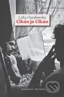 Cikán je Cikán - Lidia Ostałowska - kniha z kategorie Sociologie