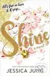 Shine (All´s fair in love & K-pop...) - Jessica Jung - kniha z kategorie Beletrie pro děti