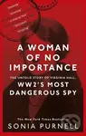 A Woman of No Importance (The Untold Story of Virginia Hall, WWII’s Most Dangerous Spy) - kniha z kategorie Historie
