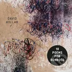 David Kollar: 10 Poems For Ronroco / Crime On The Bunny
