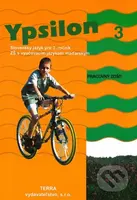 Ypsilon 3 - Pracovný zošit (Slovenský jazyk pre 3. ročník ZŠ s vyučovacím jazykom maďarským) - kniha z kategorie 1. stupeň