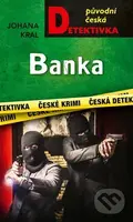 Banka - Johana Kral - kniha z kategorie Detektivky, thrillery a horory