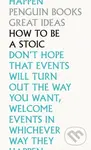 How To Be a Stoic