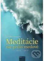 Meditácie nie príliš medové - Vlado Gregor - kniha z kategorie Spiritualita