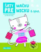 Šaty pre mačku Micku (Kniha samolepiek) - Ema Potužníková - kniha z kategorie Pro děti