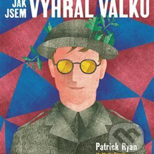 Jak jsem vyhrál válku - Patrick Ryan - audiokniha z kategorie Beletrie