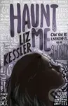 Haunt Me - Liz Kessler - kniha z kategorie Sci-fi, fantasy a komiksy