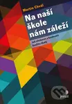 Na naší škole nám záleží (Jak sledovat a hodnotit kvalitu školy) - kniha z kategorie Speciální pedagogika