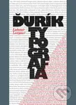 Peter Ďurík - Typografia - Ľubomír Longauer - kniha z kategorie Malířství a sochařství