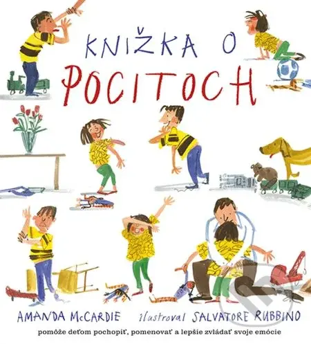 Knižka o pocitoch (Pomôže deťom pochopiť, pomenovať a lepšie zvládať svoje emócie) - kniha z kategorie Naučné knihy