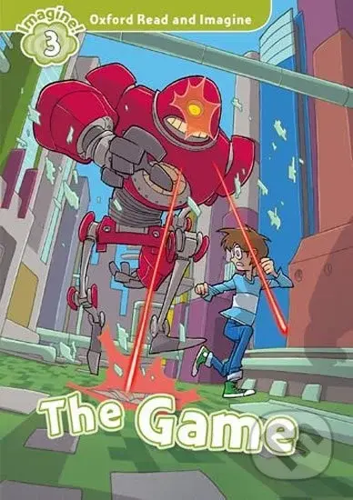 Oxford Read and Imagine: Level 3 - The Game - Paul Shipton - kniha z kategorie 1. stupeň
