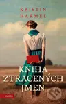 Kniha ztracených jmen - Kristin Harmel