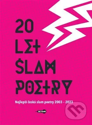 20 let slam poetry - Tomáš T. Kůs - kniha z kategorie Poezie