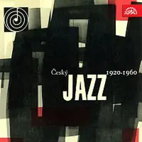 Různí interpreti – Český jazz 1920-1960