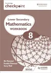 Cambridge Checkpoint Lower Secondary Mathematics Workbook 8 - Frankie Pimentel, Terry Wall, Ric Pimentel