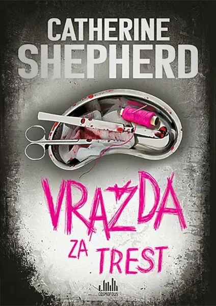 Vražda za trest (poškozená) - Catherine Shepherdová