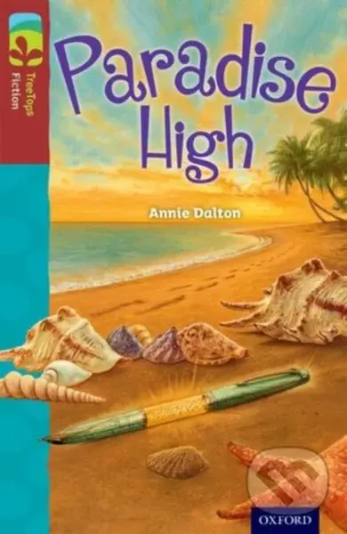 Oxford Reading Tree TreeTops Fiction: Level 15: Paradise High