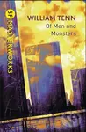 Of Men and Monsters - William Tenn