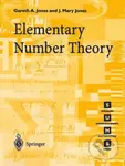 Elementary Number Theory - Gareth A. Jones, Josephine M. Jones