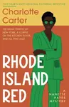 Rhode Island Red - Charlotte Carter
