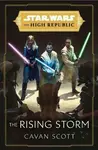 Star Wars: The Rising Storm (The High Republic) (poškozená) - Cavan Scott